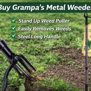 Grampa's Metal Weeder